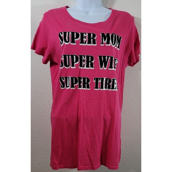 Pink Fuchsia Black Graphic Super Mom Super Wife Super Tired Top Large Stretchy - Picture 1 of 4
